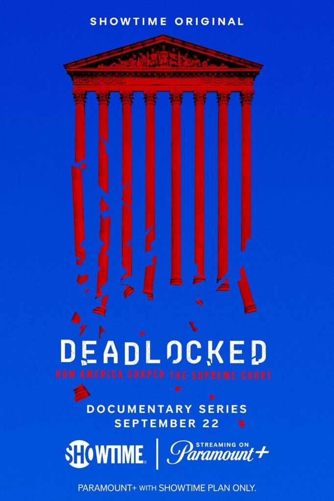 Deadlocked: How America Shaped the Supreme Court (2023)