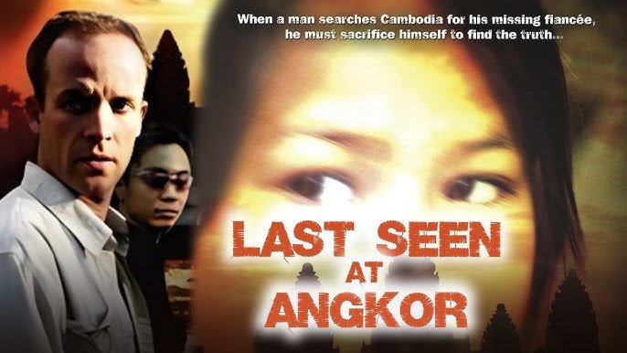 Last-Seen-at-Angkor-(2006)