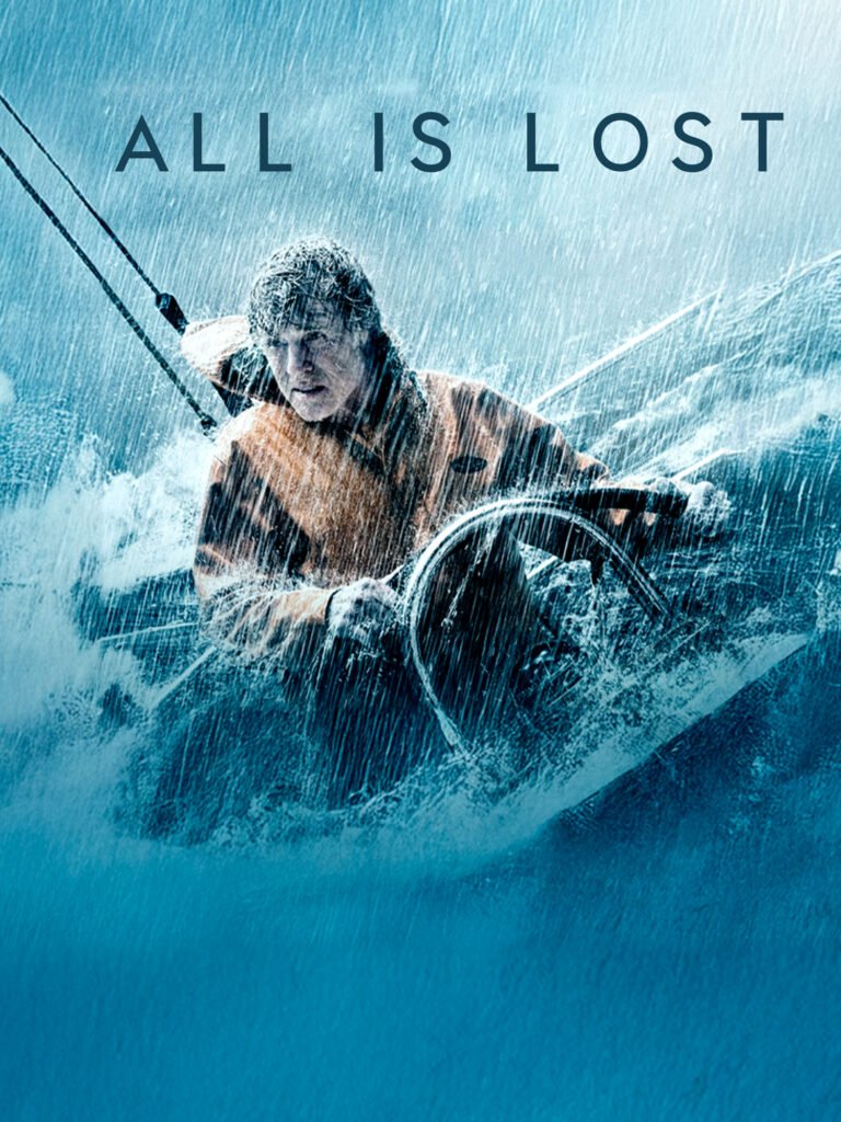 All Is Lost (2013)