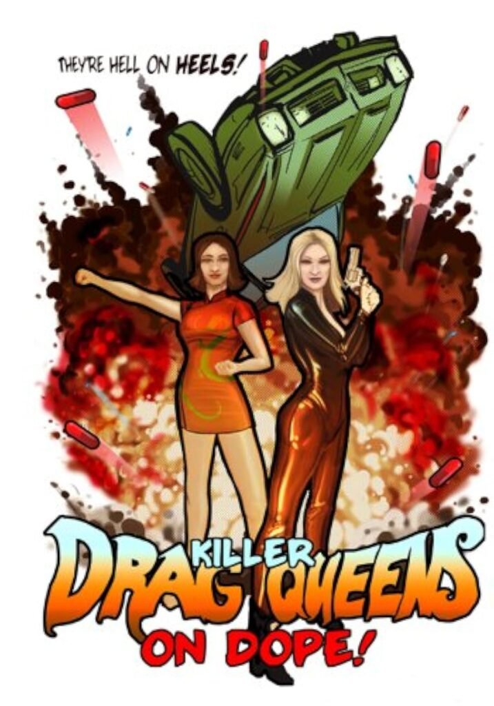 Killer Drag Queens on Dope (2003)