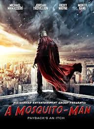 Mosquito-Man (2013) movie